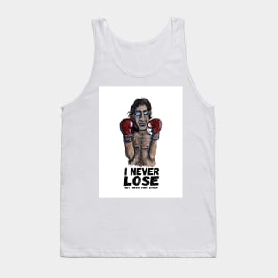 I NEVER LOSE Tank Top